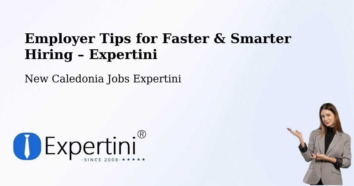 Employer Tips for Hiring & Recruitment – Plum - Plum, New Caledonia Jobs Expertini