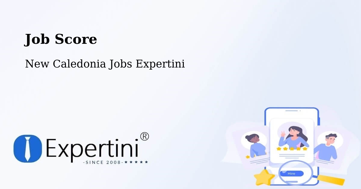 Job Score & Job Description Score Tool – Plum - New Caledonia Jobs Expertini