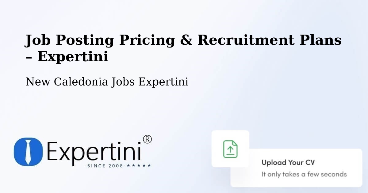 Job Posting Pricing & Recruitment Plans – Plum - Plum, New Caledonia Jobs Expertini